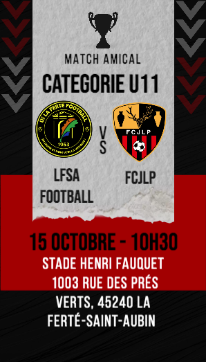 Match U11 : La Ferté-Saint-Aubin - FCJLP (Amical)